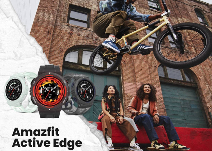 Amazfit Active Edge, Urban Smartwatch yang Tampil Lebih Sporty dan Cocok Untuk Aktivitas Outdoor
