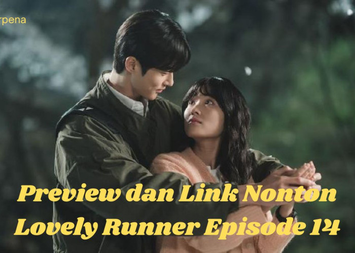 Link Nonton dan Preview, Drakor Lovely Runner Episode 14, 'Masa Depan Berubah'