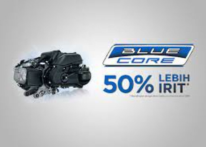 Blue Core Milik Yamaha Ciptakan Pengiritan BBM 50 %
