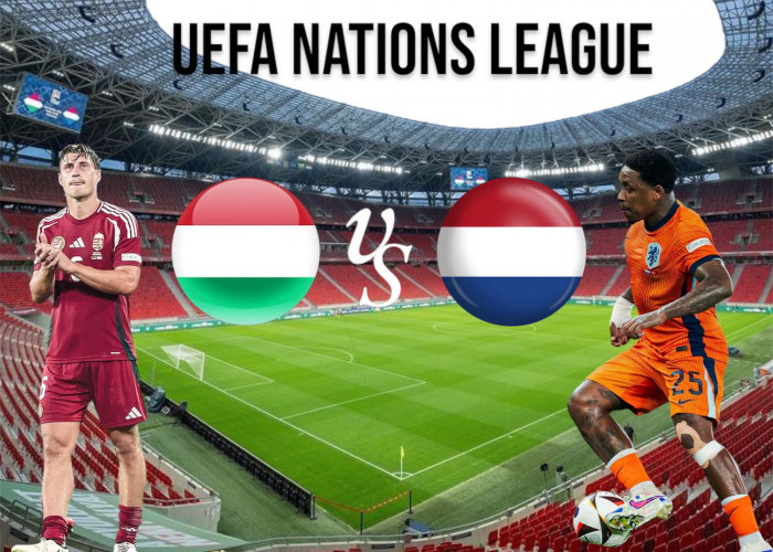 Link Nonton UEFA Nations League Hungaria vs Belanda 12 Oktober 2024, Misi Oranje Geser Jerman 