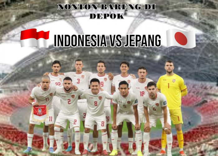 Lokasi Nobar Timnas Indonesia vs Jepang 15 November 2024 di Depok, Buruan Booking Tempat 