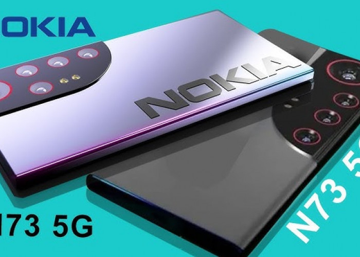 Fitur Canggih dan Terbaru Nokia N73 5G, Ini Spesifikasinya