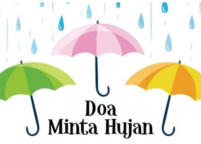 Bacaan Doa Meminta Hujan Lengkap Arab, Latin, dan Arti, Mohon Keberkahan di Musim Kemarau 