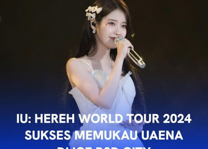 IU: HEREH WORLD TOUR 2024, Sukses Memukau UAENA di ICE BSD CITY