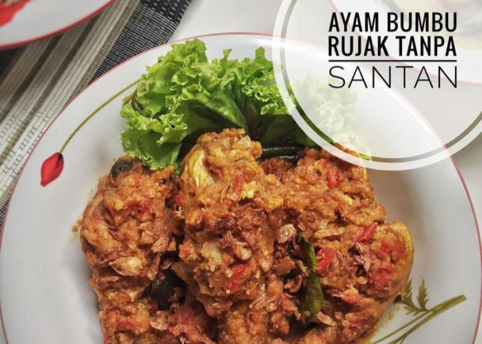 Resep Ayam Bumbu Rujak Tanpa Santan Yang Seenak Masakan Resto, Coba Yuk!