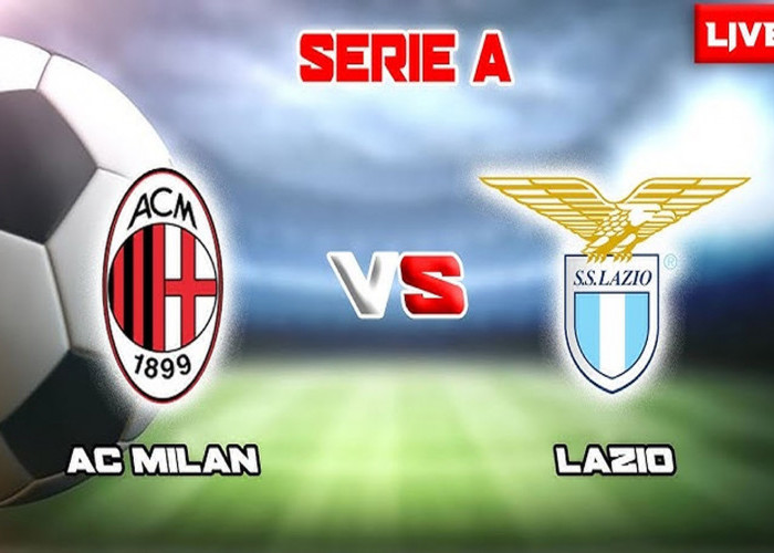 Liga Italia 2023-24: AC Milan Vs Lazio 30 September 2023, Prediksi Skor dan Head To Head
