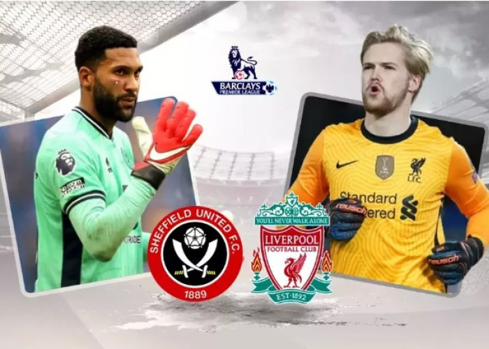 Prediksi Sheffield United vs Liverpool Premier League Matchday 15, H2H Serta Link Streaming