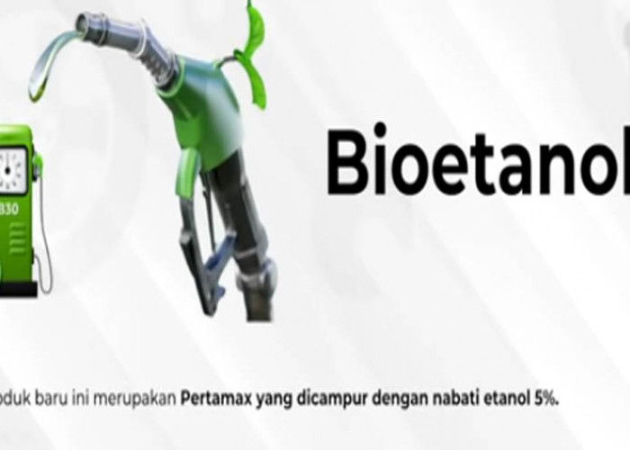 Bioetanol Alternatif Bahan Bakar Masa Depan, Telusuri arti dan Kegunaanya