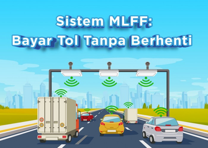 Mulai Desember 2023, Sistem Transaksi Tol Tanpa Berhenti Diuji Coba di 6 Ruas Tol Indonesia, Mana Saja?