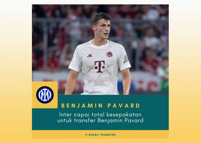Benjamin Pavard Resmi Gabung Inter Milan