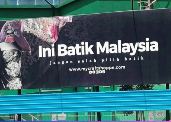 Kembali Bikin Heboh! Malaysia Pasang Baliho Bertuliskan 'Jangan Salah Pilih Batik', Bikin Warganet Meradang