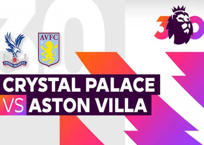 Prediksi Skor Aston Villa Vs Crystal Palace Liga Inggris Pekan Ke5 Serta Link Nonton