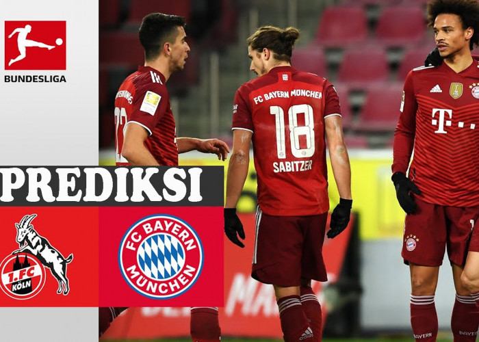 Prediksi Skor FC Koln Vs Bayern Munchen Bundesliga 2023-2024 Matchday 12 Serta Link Streaming
