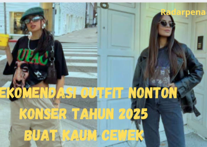 5 Inspirasi Outfit Keren untuk Nonton Konser bagi Kalian Kaum Cewek di Tahun 2025