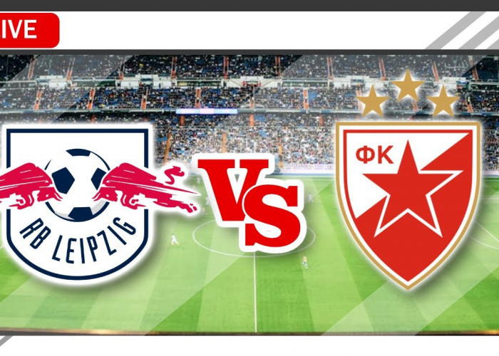 RB Leipzig Va Red Star Belgrade Liga Champions 2023-24, Head To Head Serta Live Streaming