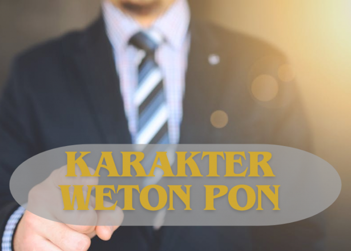 Karakter Weton Pon: Pemimpin dengan Keberuntungan Melimpah