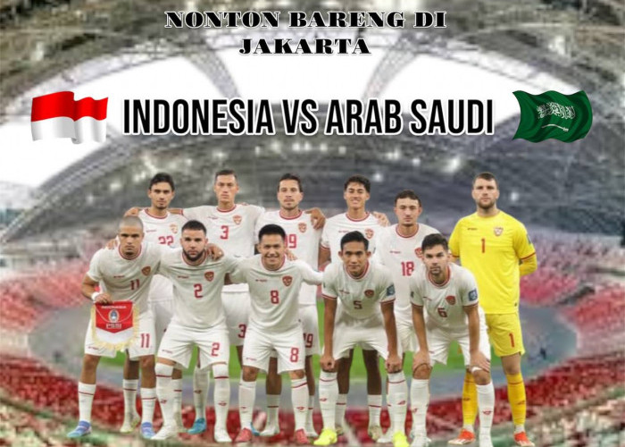 15 Lokasi Nobar Timnas Indonesia vs Arab Saudi 19 November 2024 di Jakarta 