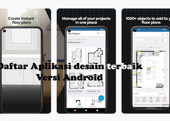 Ingin Membangun Tempat Tinggal, Ketahui 7 Aplikasi Desain Rumah Terbaik 2023 Versi Android, Gratis!