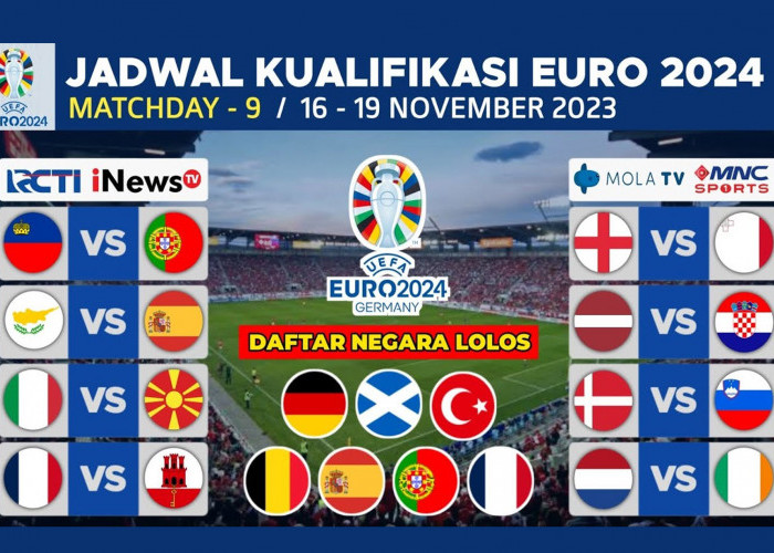 Jadwal Lengkap Kualifikasi EURO 2024 Matchday 9 Serta Hasil Klasemen Sementara, Simak Disini