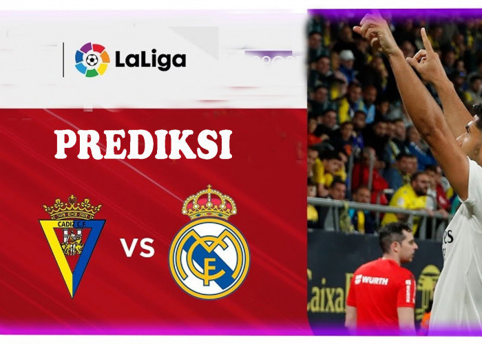 LaLiga Spanyol 2023-2024: Cadiz Vs Real Madrid 27 November 2023, Prediksi, H2H Serta Link Streaming
