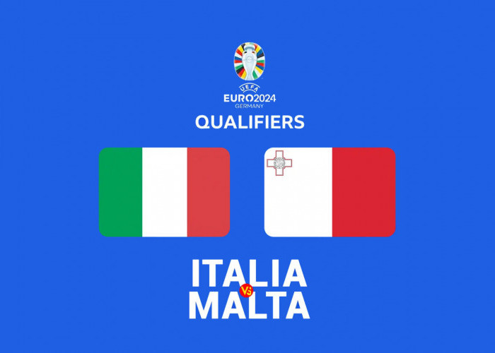 Kualifikasi EURO 2024: Italia Vs Malta 15 Oktober 2023, Head To Head Serta Live Streaming
