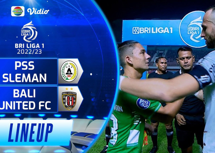 Prediksi PSS Sleman Vs Bali United BRI Liga 1 Pekan 18, H2H Serta Link Streaming