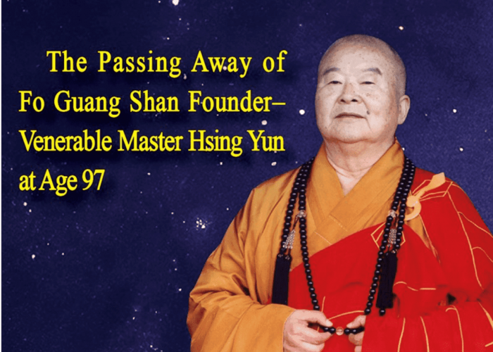 Wafatnya Pendiri Fo Guang Shan - Master Hsing Yun pada usia 97 tahun 