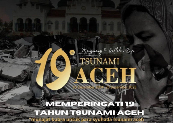 26 Desember 2023: Mengenang Tsunami Aceh yang Terjadi 19 Tahun Silam 
