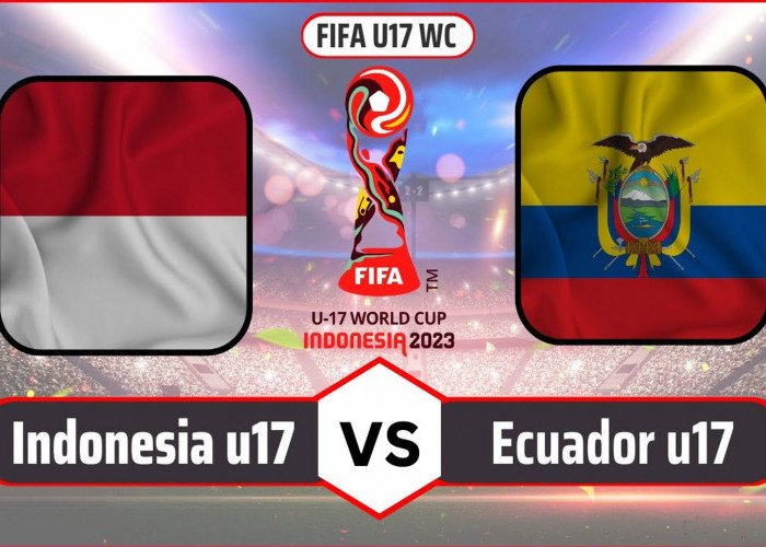 Prediksi Timnas Indonesia U-17 Vs Ekuador U-17 Piala Dunia 2023 Serta Link Nonton