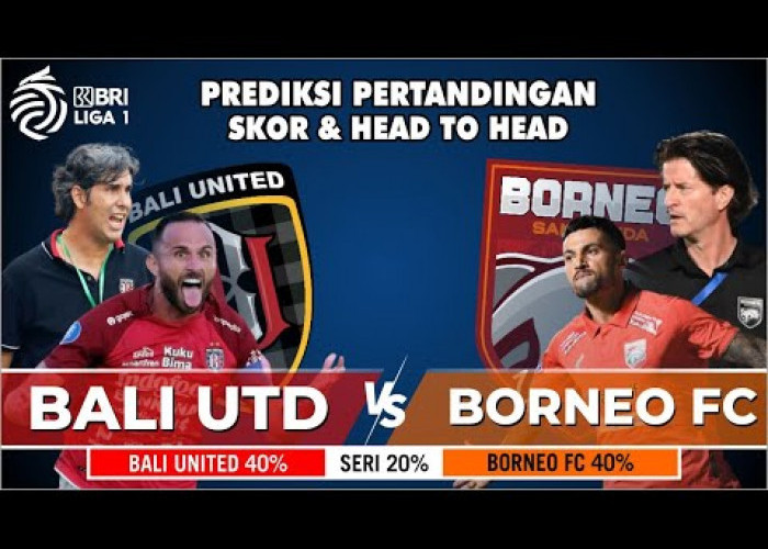 BRI Liga 1: Bali United Vs Borneo FC Samarinda 12 November 2023, H2H Serta Link Streaming