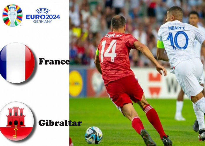 Kualifikasi EURO 2024: Prancis Vs Gibraltar 19 November 2023, Prediksi Serta Head To Head