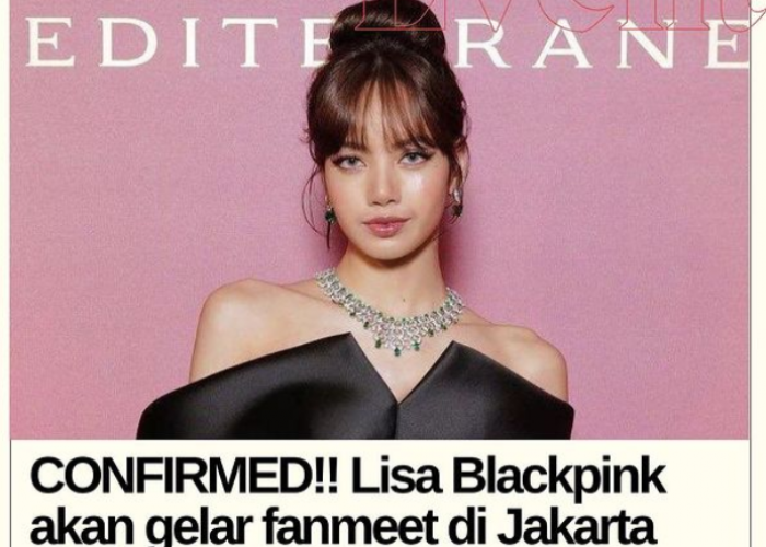 'Blink Siap-siap Nabung ya!' Lisa Blackpink akan Gelar Fanmeeting di Jakarta