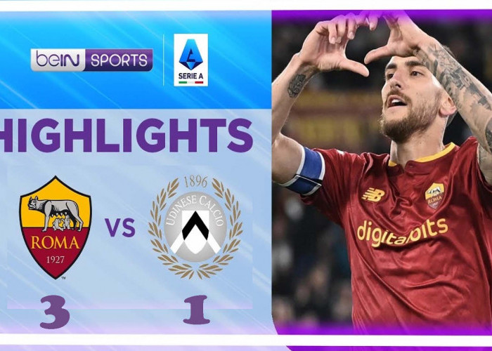 Hasil Pertandingan Liga Italia: AS Roma Vs Udinese, Giallorossi Menang 3 - 1 