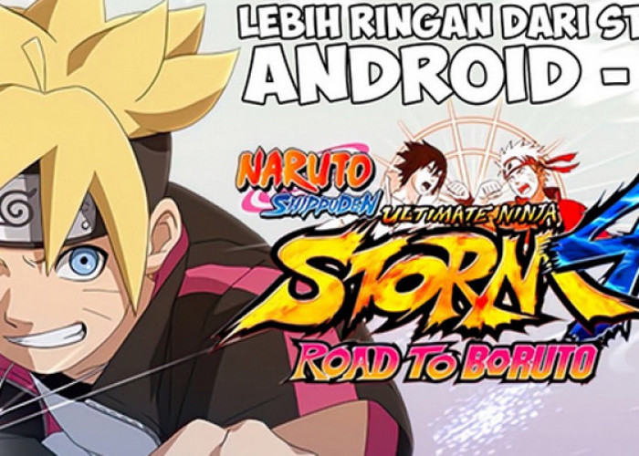 Mau Main Naruto Ultimate Ninja Storm 4 Di Android? Simak Caranya Di Bawah Ini!