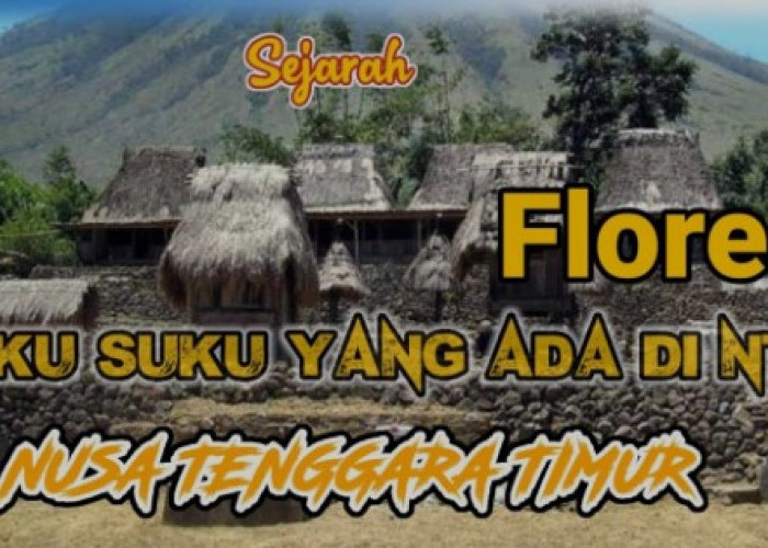 Mengenal 10 Suku dan Masyarakat Asli Nusa Tenggara Timur, Memiliki Ciri dan Keunikannya Sendiri