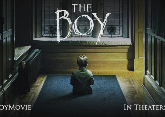 Sinopsis Film The Boy, Boneka Anak Laki-Laki Yang Penuh Teror Misterius 