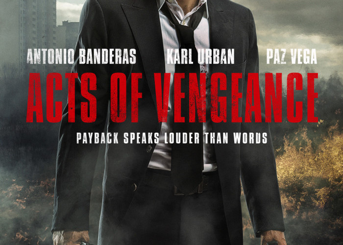 Sinopsis Film Acts of Vengeance 2017, Kisah Balas Dendam Pengacara Atas Kematian Keluarganya